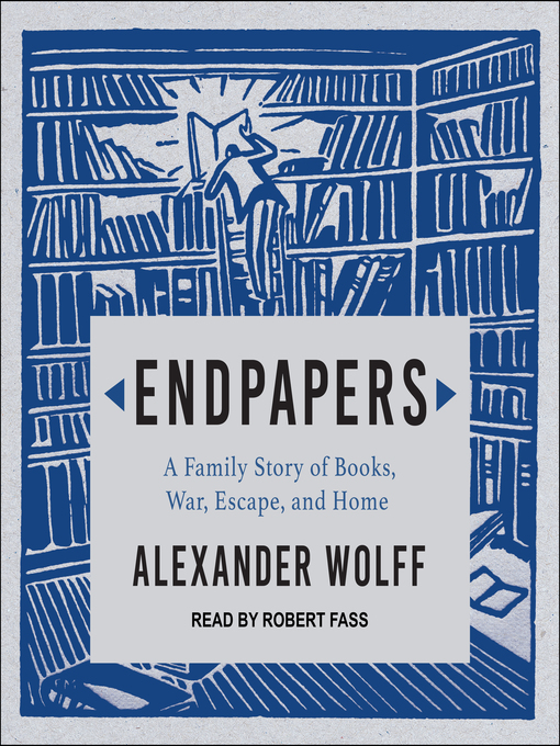 Title details for Endpapers by Alexander Wolff - Available